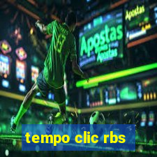 tempo clic rbs